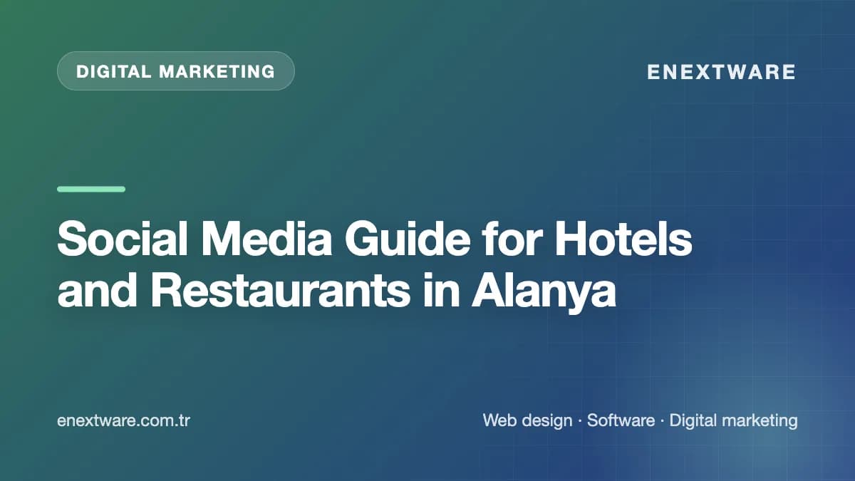 Social Media Guide for Hotels and Restaurants in Alanya