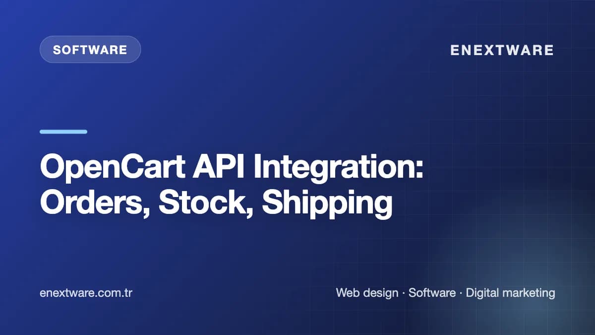 OpenCart API Integration: Orders, Stock, Shipping