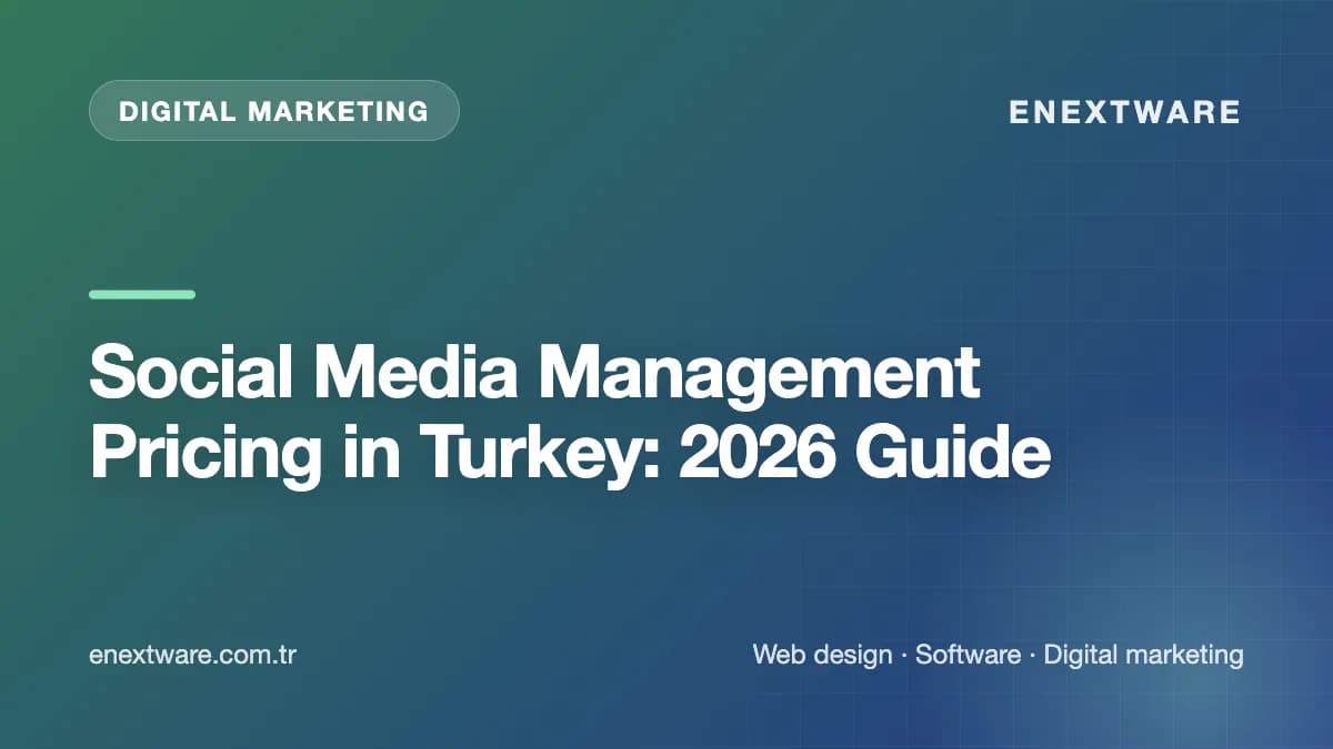 Social Media Management Pricing in Turkey: 2026 Guide — Digital Marketing guide cover image